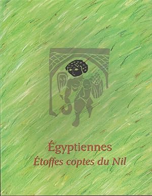 Bild des Verkufers fr Egyptiennes. Etoffes coptes du Nil zum Verkauf von Librairie l'Aspidistra