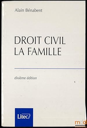 Bild des Verkufers fr DROIT CIVIL: LA FAMILLE, 10ed.  jour au 25janvier 2001 zum Verkauf von La Memoire du Droit