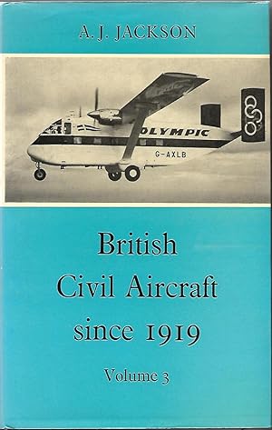 British Civil Aircraft Since 1919 Volume 3 (Three)