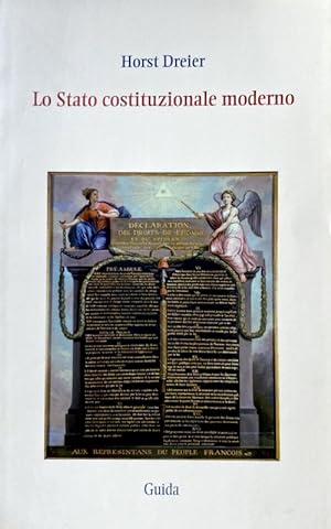 LO STATO COSTITUZIONALE MODERNO. PRESUPPOSTI E LIMITI DELLA LEGGE FONDAMENTALE. A CURA DI AGOSTIN...