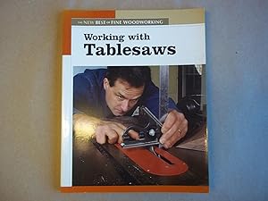 Seller image for Working with Tablesaws (New Best of Fine Woodworking) (New Best of Fine Woodworking S.) for sale by Carmarthenshire Rare Books
