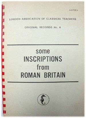 Seller image for Some Inscriptions from Roman Britain for sale by PsychoBabel & Skoob Books