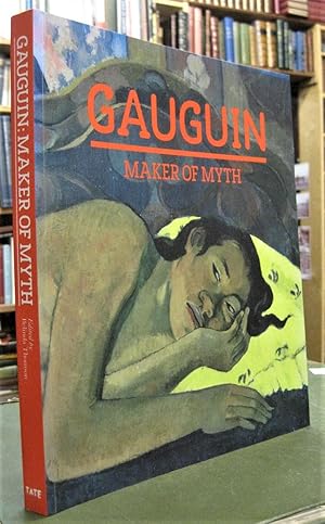 Gaugin - Maker of Myth