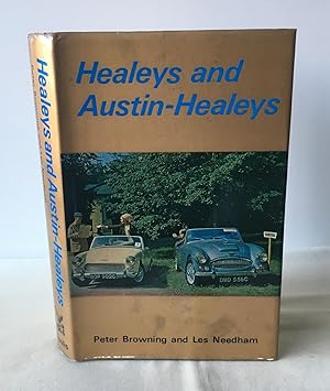 Seller image for Healeys and Austin Healeys: Illustrated History of the Marque with Specifications and Tuning Data for sale by Neil Ewart