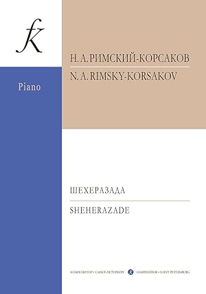 Sheherazade. Symphonic suite. Arrang. for piano by Paul Gilson