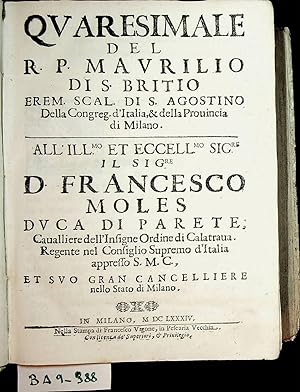 Quaresimale del R.P. Maurilio di S. Britio Erem. scal. di S. Agostino etc.