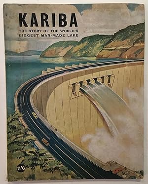 Kariba : the story of the world's biggest man-made lake