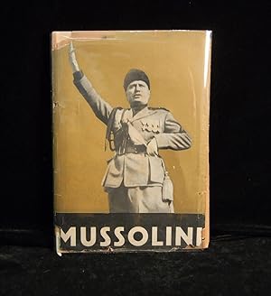 Mussolini: Eine Biographie in 110 Bildern