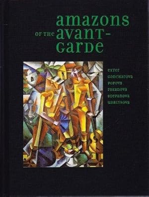 Seller image for Amazons of the Avant-garde for sale by Quagga Books ABA ; ILAB