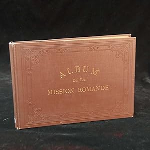 Album de la Mission Romande - Mission Des Eglises Libres de la Suisse Romande