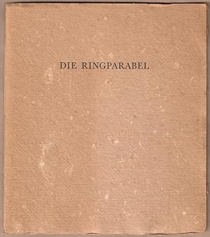 Bild des Verkufers fr Die Ringparabel. Aus dem Drama "Nathan der Weise". Mit Handtzungen von Max Hunziker. zum Verkauf von Antiquariat Neue Kritik