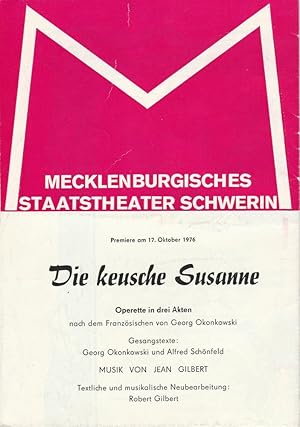 Immagine del venditore per Programmheft Jean Gilbert DIE KEUSCHE SUSANNE Premiere 17. Oktober 1976 Spielzeit 1976 / 77 Heft 6 venduto da Programmhefte24 Schauspiel und Musiktheater der letzten 150 Jahre