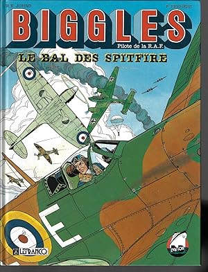 Biggles n03 le bal des spitfire