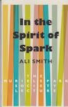 Seller image for In the Spirit of Spark - The Muriel Spark Society Lecture for sale by timkcbooks (Member of Booksellers Association)