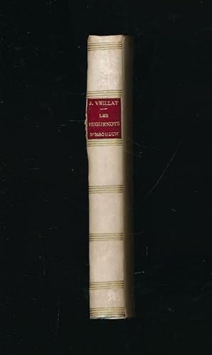 Image du vendeur pour Les Huguenots d'Issoudun. Episodes des guerres de religion en Berri. 1562 mis en vente par LIBRAIRIE GIL-ARTGIL SARL