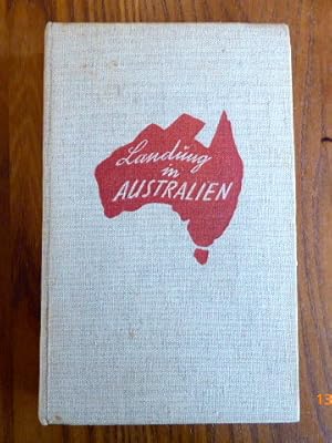 Landung in Australien. (1. Ausgabe).