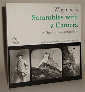 Whymper's Scrambles with a Camera: A Victorian Magic Lantern Show