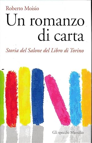 Seller image for Un romanzo di carta for sale by Laboratorio del libro