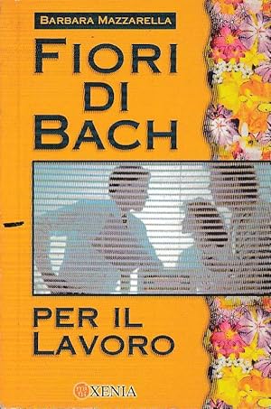 Fiori di Bach per il lavoro