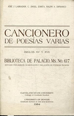 CANCIONERO DE POESÍAS VARIAS (SIGLOS XV Y XVI). BIBLIOTECA DE PALACIO, MS. Nº 617 (ESTUDIO PRELIM...