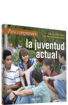 Imagen del vendedor de Para comprender la juventud actual a la venta por AG Library