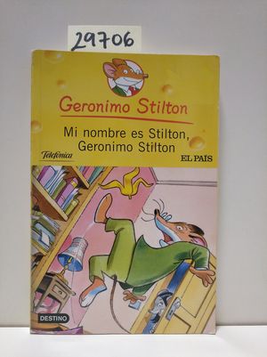 Seller image for MI NOMBRE ES STILTON, GERNIMO STILTON for sale by Librera Circus