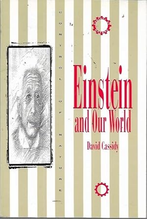 Seller image for Einstein and Our World (The Control of Nature Series) for sale by Bookfeathers, LLC
