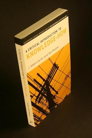 Bild des Verkufers fr A critical introduction to knowledge-how. zum Verkauf von Steven Wolfe Books