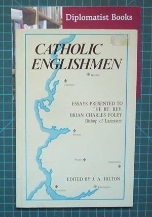 Catholic Englishmen: Esssays Presented to the Rt Rev Brian Charles Foley, Bishop of Lancaster