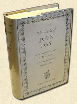 Seller image for The Works of John Day Reprinted from the Collected Edition by A.H. Bullen (1881) for sale by lamdha books