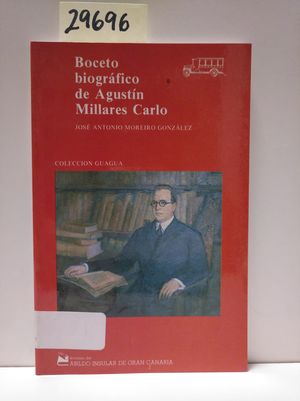 Imagen del vendedor de BOCETO BIOGRFICO DE AGUSTN MILLARES CARLO a la venta por Librera Circus