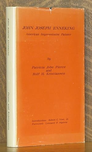 Imagen del vendedor de JOHN JOSEPH ENNEKING - AMERICAN IMPRESSIONIST PAINTER a la venta por Andre Strong Bookseller