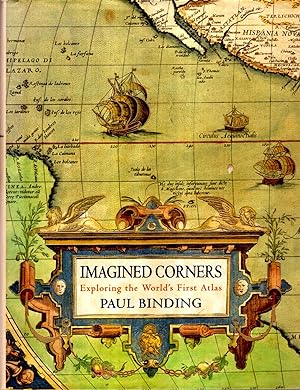 Seller image for Imagined Corners : Exploring the World's First Atlas for sale by Pendleburys - the bookshop in the hills