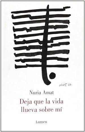 Seller image for Deja Que La Vida Llueva Sobre Mi (Spanish Edition) for sale by Von Kickblanc