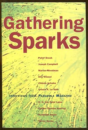 Seller image for Gathering Sparks: Interviews from Parabola Magazine for sale by Dearly Departed Books