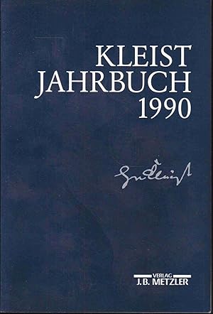 Seller image for Kleist-Jahrbuch 1990. Im Auftrage des Vorstandes der Heinrich-von-Kleist-Gesellschaft herausgegeben for sale by Graphem. Kunst- und Buchantiquariat