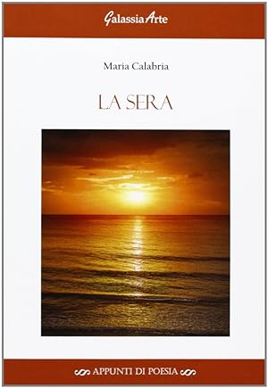 Seller image for La sera for sale by Libro Co. Italia Srl