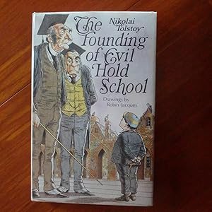 The Founding of Evil Hold School (signed by author)