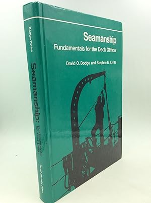 Seller image for SEAMANSHIP: Fundamentals for the Deck Officer for sale by Kubik Fine Books Ltd., ABAA