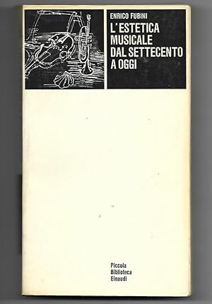 Seller image for L'estetica musicale dal Settecento a oggi for sale by Libreria Oltre il Catalogo