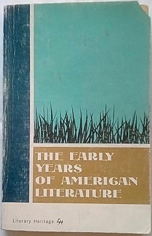 Seller image for The Early Years of American Literature for sale by P Peterson Bookseller