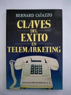 Image du vendeur pour Claves del xito en telemarketing mis en vente par Libros Ambig