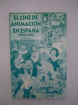 El cine de animacion en España (1908 ? 2001)