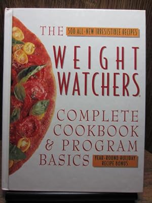 THE WEIGHT WATCHERS COMPLETE COOKBOOK AND PROGRAM BASICS