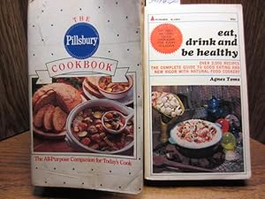 THE PILLSBURY COOKBOOK / EAT, DRINK AND BE HEALTHY