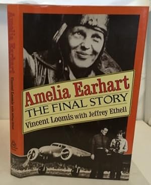 Image du vendeur pour Amelia Earhart The Final Story mis en vente par S. Howlett-West Books (Member ABAA)