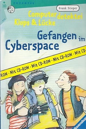 Computerdetektei Klops & Lücke, Band 4: Gefangen im Cyberspace (Ravensburger Taschenbücher)