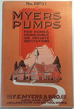[TRADE CATALOGUES] [HYDRAULICS] [PUMPS] Myers Pumps for Homes, Farms, Public or Private Instituti...