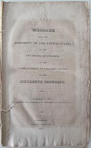 Message From the President of the United States, to the Two Houses of Congress, at the Commenceme...