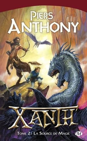 Xanth. 2. La source de magie